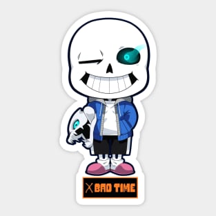 Do you wanna have a bad time? Sticker